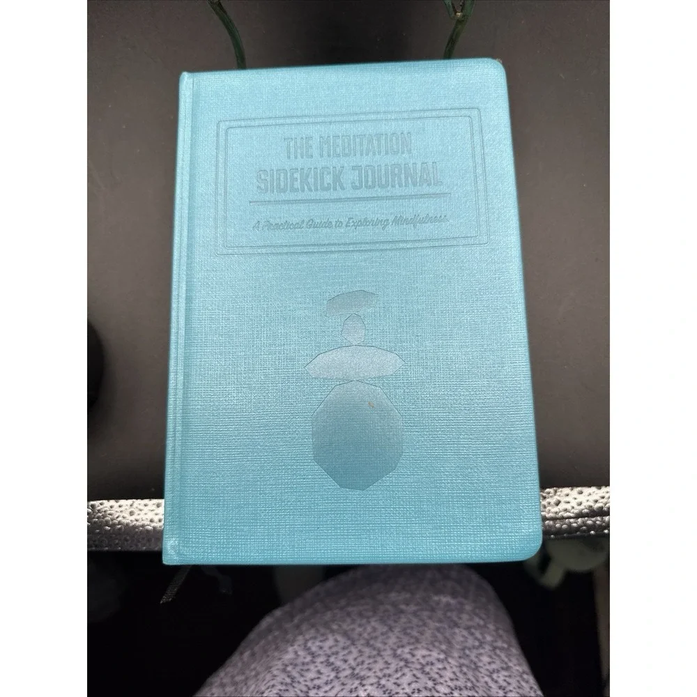 The Meditation Sidekick Journal:  A Practical Guide to Exploring Mindfulness.